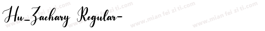 Hu_Zachary Regular字体转换